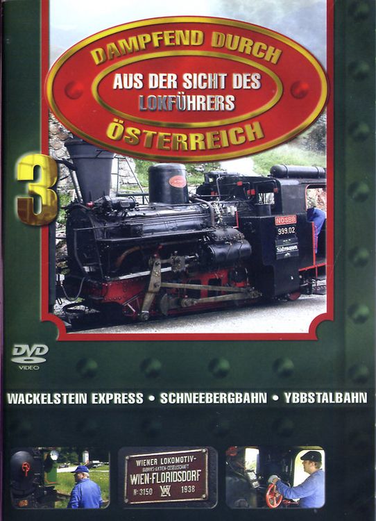 Produktbild: Dampfend durch &Ouml;sterreich - Aus der Sicht des Lokf&uuml;hrers Vol. 3