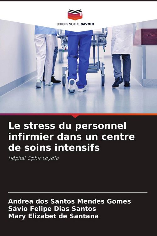 Produktbild: Le stress du personnel infirmier dans un centre de soins intensifs