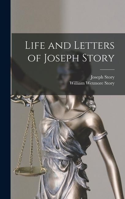 Produktbild: Life and Letters of Joseph Story