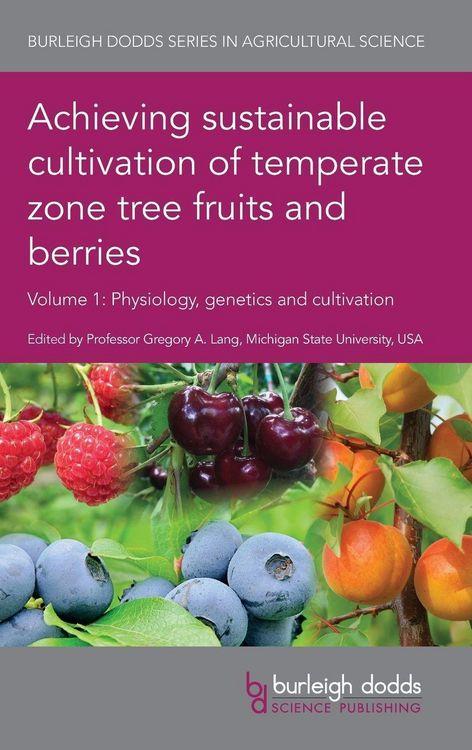 Produktbild: Achieving sustainable cultivation of temperate zone tree fruits and berries Volume 1