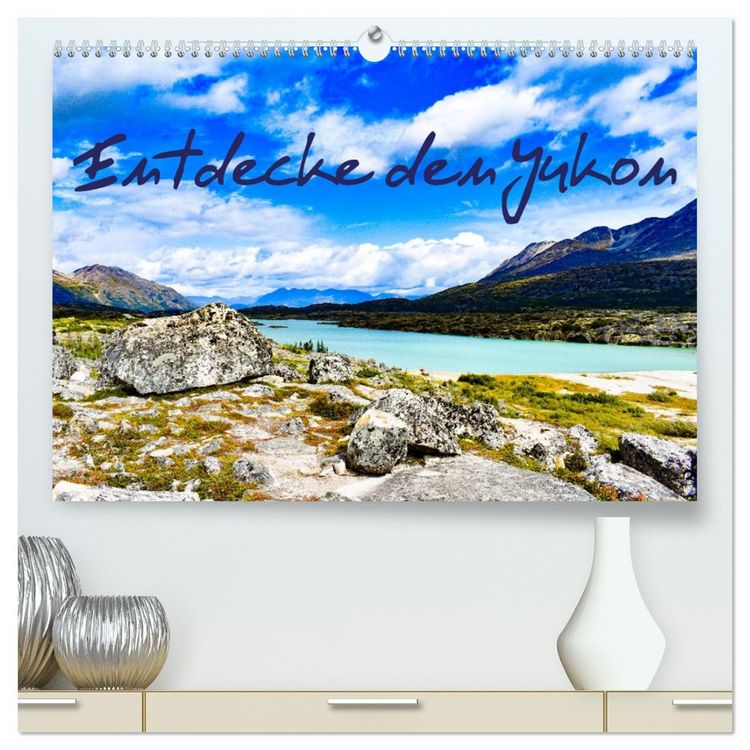 Produktbild: Entdecke den Yukon (hochwertiger Premium Wandkalender 2026 DIN A2 quer), Kunstdruck in Hochglanz