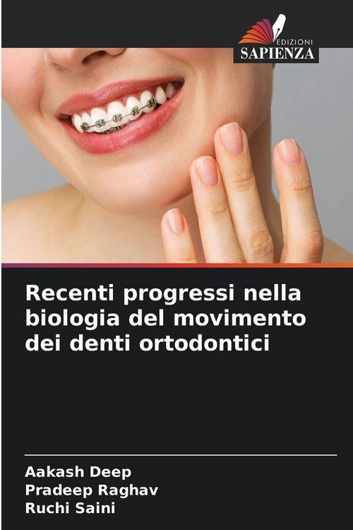 Produktbild: Recenti progressi nella biologia del movimento dei denti ortodontici