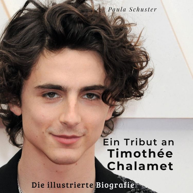 Produktbild: Ein Tribut an <br>Timoth&eacute;e Chalamet