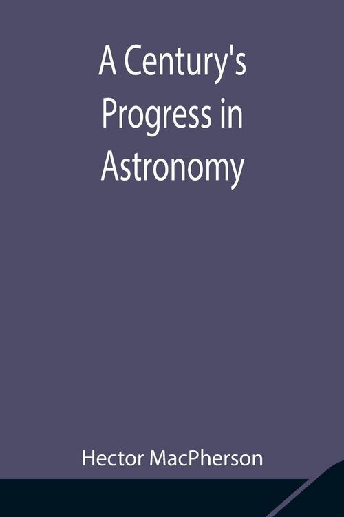 Produktbild: A Century'S Progress In Astronomy