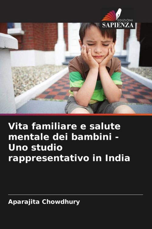 Produktbild: Vita familiare e salute mentale dei bambini - Uno studio rappresentativo in India