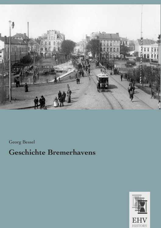 Produktbild: Geschichte Bremerhavens