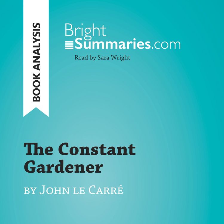 Produktbild: The Constant Gardener by John le Carr&eacute; (Book Analysis)