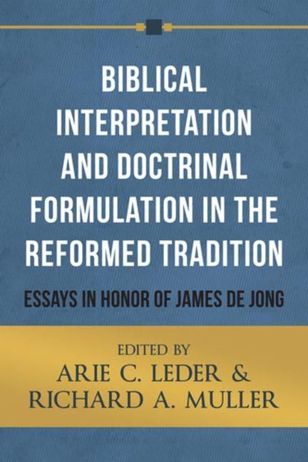 Produktbild: Biblical Interpretation and Doctrinal Formulation in the Reformed Tradition