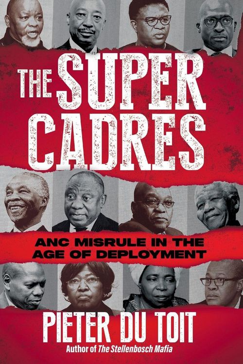 Produktbild: THE SUPER CADRES - ANC Misrule in the Age of Deployment