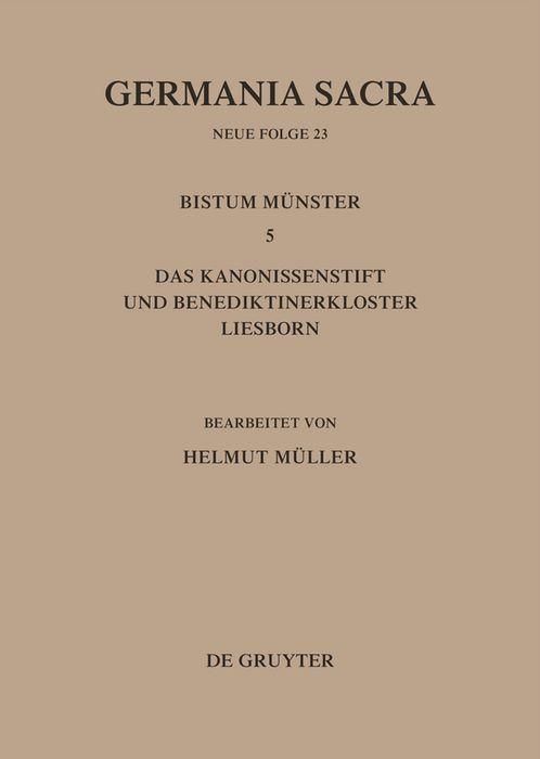 Produktbild: Die Bist&uuml;mer der Kirchenprovinz K&ouml;ln. Das Bistum M&uuml;nster 5. Das Kanonissenstift und Benediktinerkloster Liesborn