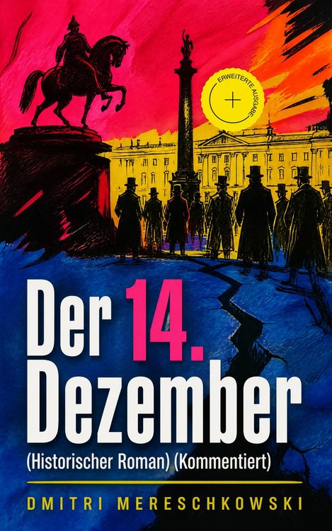 Produktbild: Der 14. Dezember (Historischer Roman) (Kommentiert)