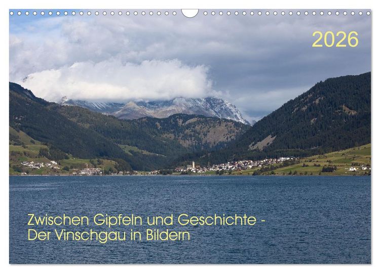 Produktbild: Zwischen Gipfeln und Geschichte - Der Vinschgau in Bildern (Wandkalender 2026 DIN A3 quer), CALVENDO Monatskalender