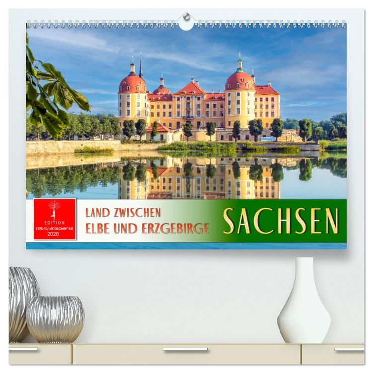 Produktbild: Sachsen - Land zwischen Elbe und Erzgebirge (hochwertiger Premium Wandkalender 2026 DIN A2 quer), Kunstdruck in Hochglanz