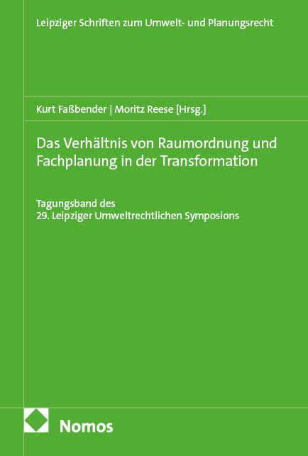 Produktbild: Das Verh&auml;ltnis von Raumordnung und Fachplanung in der Transformation