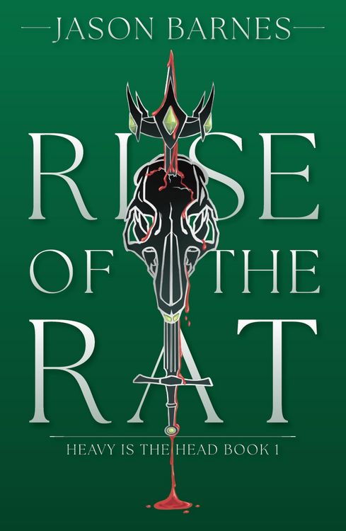 Produktbild: Rise Of The Rat (Heavy Is The Head, #1)