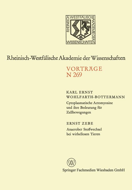 Bild vom Artikel Cytoplasmatische Actomyosine und ihre Bedeutung für Zellbewegungen. Anaerober Stoffwechsel bei wirbellosen Tieren vom Autor Karl E. Wohlfarth-Bottermann