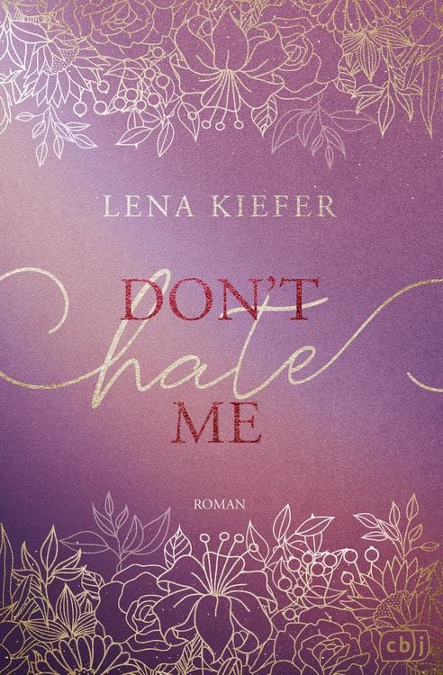 Produktbild: Don&rsquo;t HATE Me