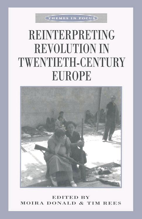 Produktbild: Reinterpreting Revolution in Twentieth-Century Europe