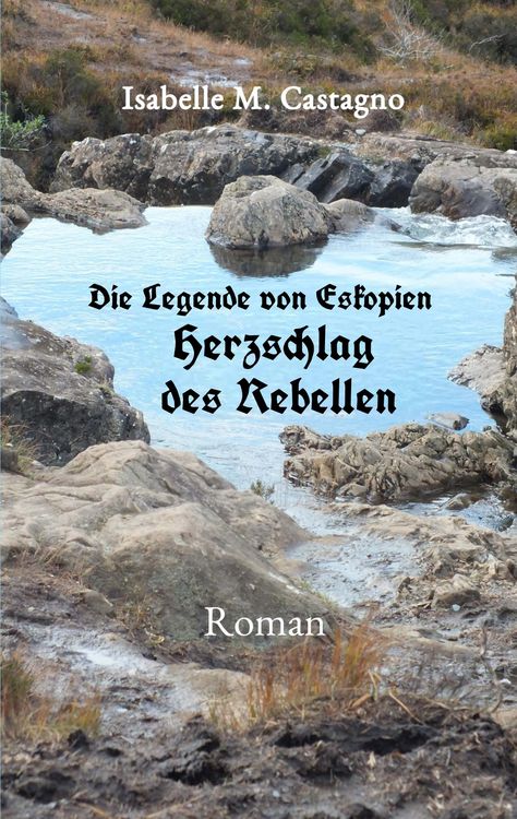 Produktbild: Die Legende von Eskopien Herzschlag des Rebellen