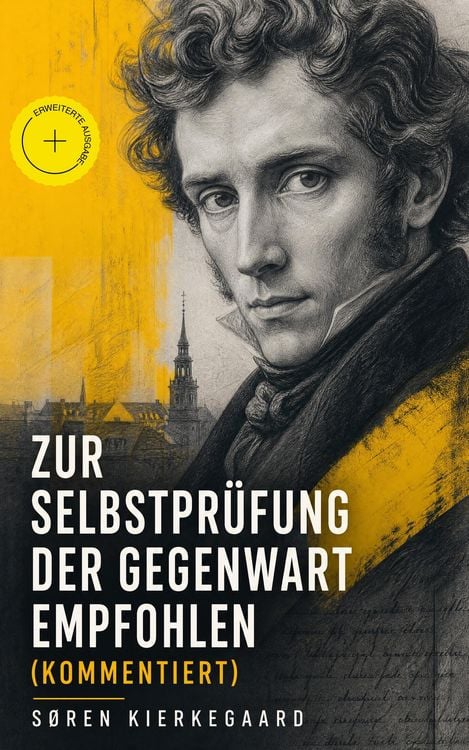 Produktbild: Zur Selbstpr&uuml;fung der Gegenwart empfohlen (Kommentiert)
