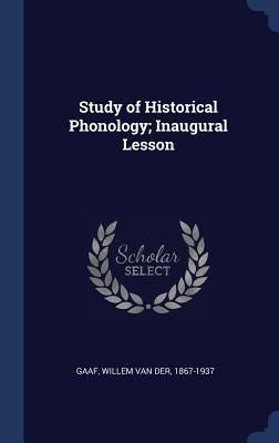 Produktbild: Study of Historical Phonology; Inaugural Lesson