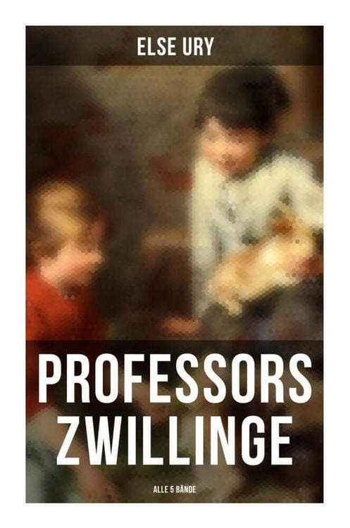 Produktbild: Professors Zwillinge (Alle 5 B&auml;nde)