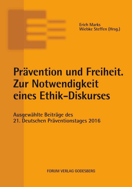 Produktbild: Pr&auml;vention und Freiheit. Zur Notwendigkeit eines Ethik-Diskurses