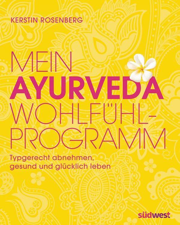 Produktbild: Mein Ayurveda-Wohlf&uuml;hlprogramm