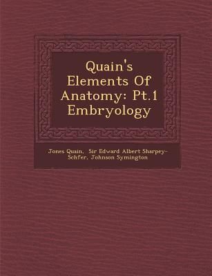 Produktbild: Quain's Elements of Anatomy: PT.1 Embryology