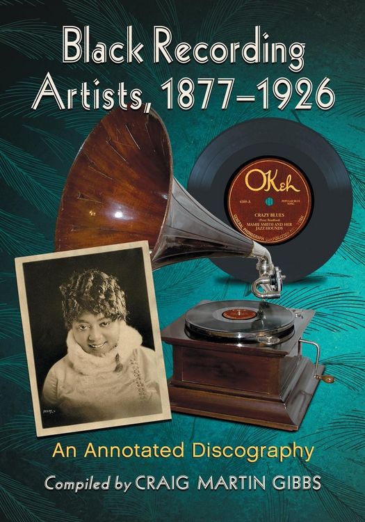 Produktbild: Black Recording Artists, 1877-1926