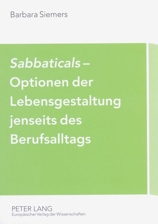 Produktbild: &laquo;Sabbaticals&raquo;&ndash; Optionen der Lebensgestaltung jenseits des Berufsalltags