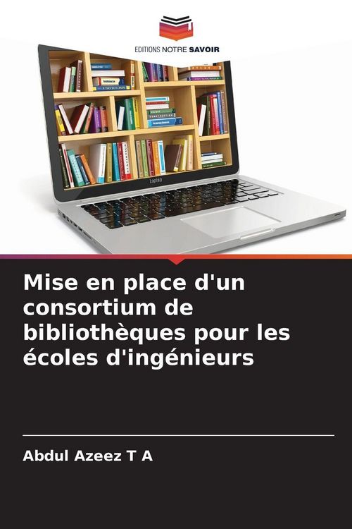 Produktbild: Mise en place d'un consortium de biblioth&egrave;ques pour les &eacute;coles d'ing&eacute;nieurs
