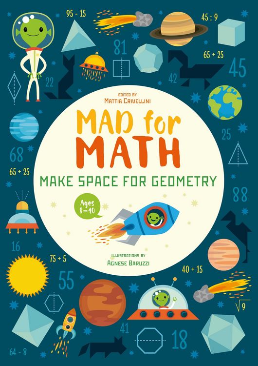 Produktbild: Crivellini, M: Mad for Math: Make Space for Geometry