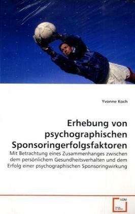 Produktbild: Koch, Y: Erhebung von psychographischen Sponsoringerfolgsfak