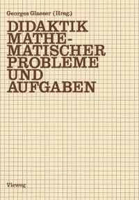 Produktbild: Didaktik mathematischer Probleme und Aufgaben