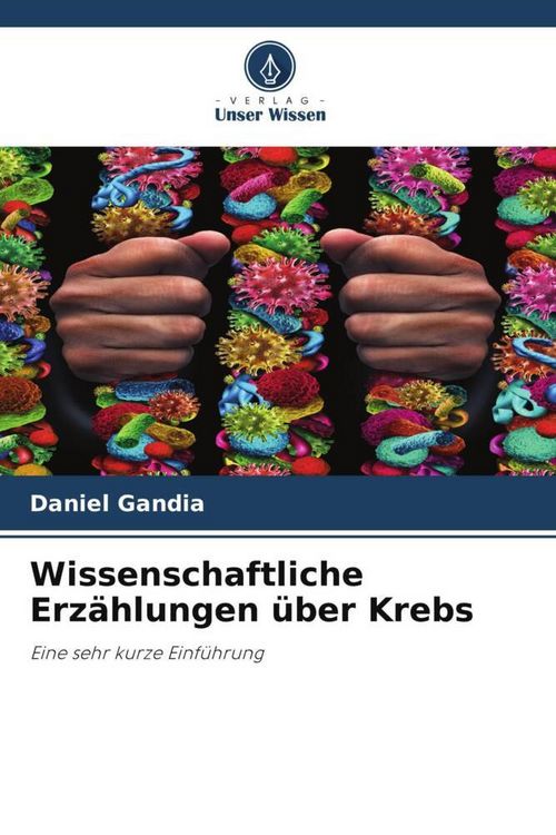 Produktbild: Wissenschaftliche Erz&auml;hlungen &uuml;ber Krebs