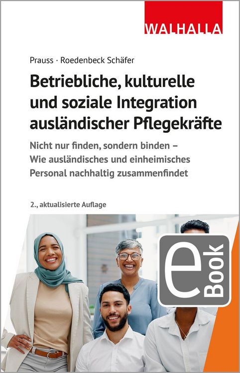 Produktbild: Betriebliche, kulturelle und soziale Integration ausl&auml;ndischer Pflegekr&auml;fte