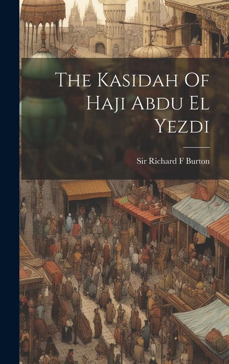 Produktbild: The Kasidah Of Haji Abdu El Yezdi