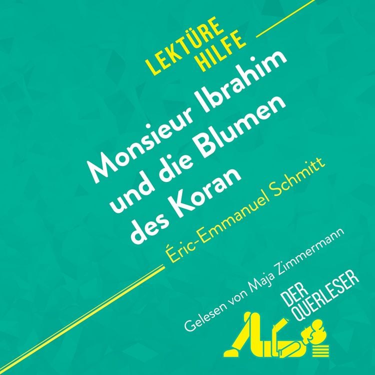Produktbild: Monsieur Ibrahim und die Blumen des Koran von &Eacute;ric-Emmanuel Schmitt (Lekt&uuml;rehilfe)