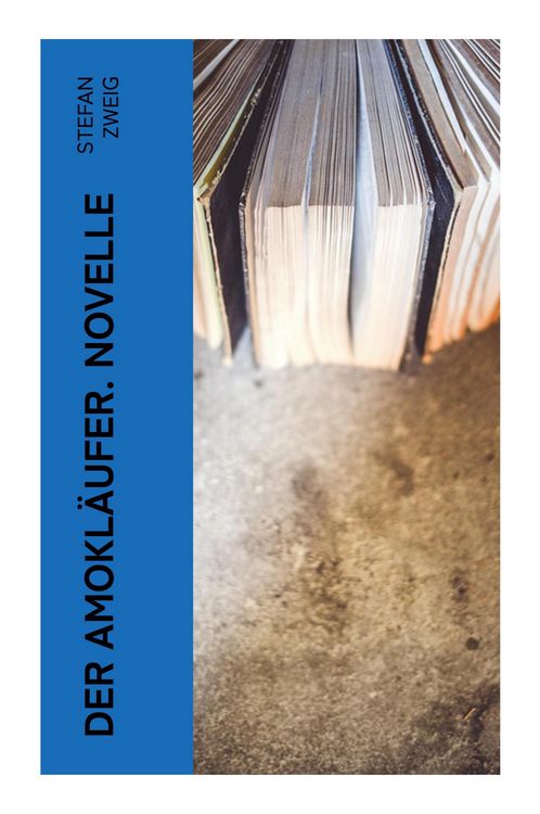 Produktbild: Der Amokl&auml;ufer. Novelle