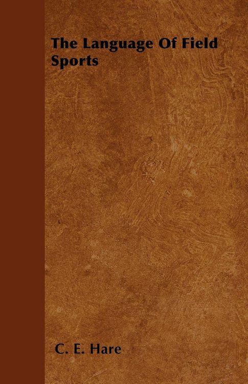 Produktbild: The Language Of Field Sports