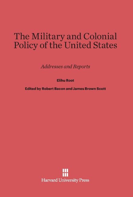 Produktbild: The Military and Colonial Policy of the United States