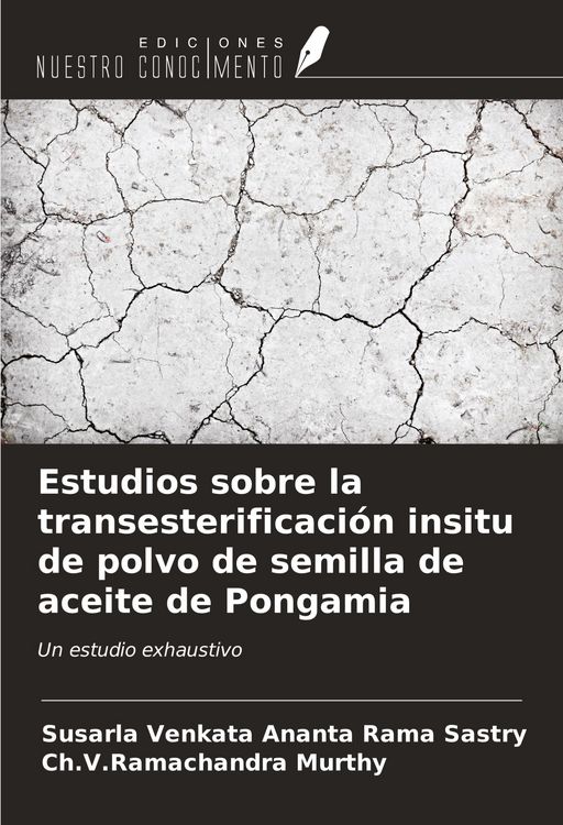 Produktbild: Estudios sobre la transesterificaci&oacute;n insitu de polvo de semilla de aceite de Pongamia