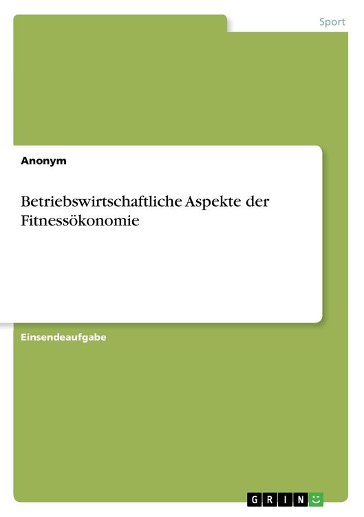 Produktbild: Betriebswirtschaftliche Aspekte der Fitness&ouml;konomie
