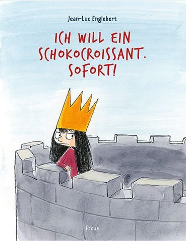Produktbild: Ich will ein Schokocroissant. Sofort!