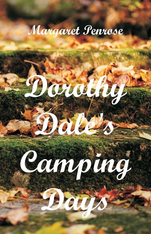 Produktbild: Dorothy Dale's Camping Days