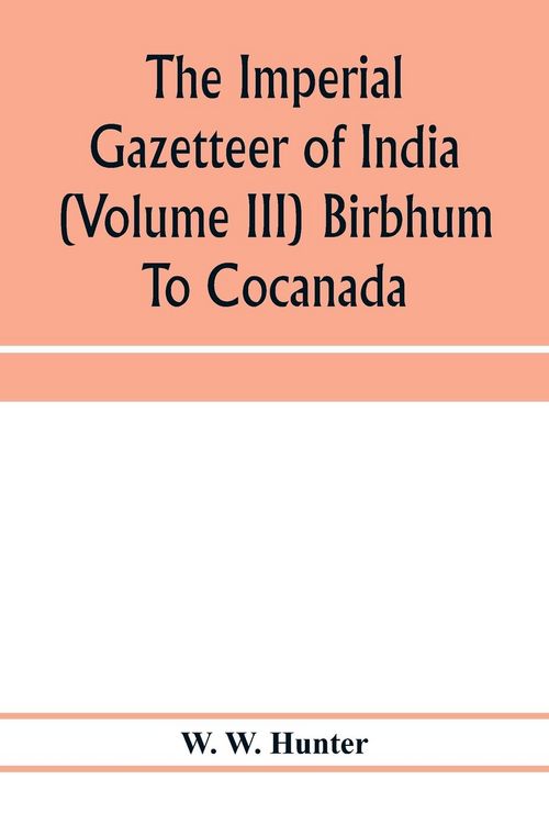 Produktbild: The imperial gazetteer of India (Volume III) Birbhum To Cocanada