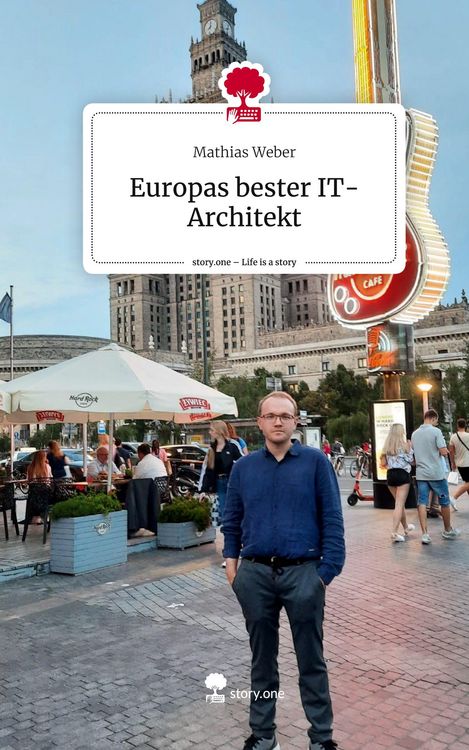 Produktbild: Europas bester IT-Architekt. Life is a Story - story.one