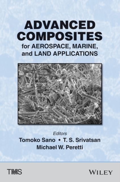 Produktbild: Sano, T: Advanced Composites for Aerospace, Marine, and Land