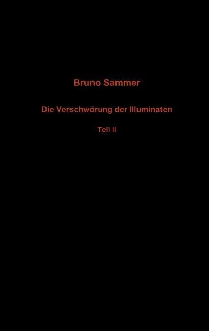 Produktbild: Die Verschw&ouml;rung der Illuminaten - Teil II